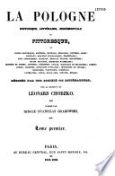 La Pologne historique, littéraire, monumentale et pittoresque...