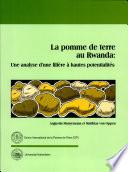 La Pomme De terre au Rwanda:Une analyse d'une filiere a hautes potentialites