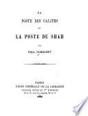 La poste des califes et la poste du shah