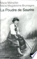 La poudre de sourire : le témoignage de Marie Métrailler