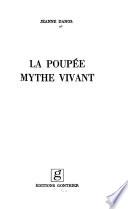 La Poupée, mythe vivant
