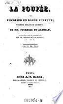 La poupee, ou l'ecolier en bonne fortune, comedie melee de couplets