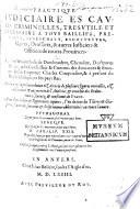 La Practicque et enchiridion des causes criminelles, illustrée par plusieurs elegantes figures, etc