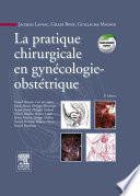 La pratique chirurgicale en gynécologie obstétrique