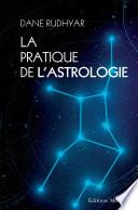 La pratique de l'astrologie