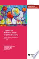 La pratique du travail social en santé mentale