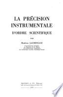 La précision instrumentale d'ordre scientifique