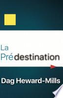 La Predestination