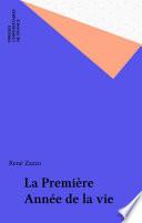 La Première Année de la vie