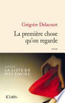 La première chose qu'on regarde