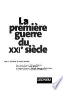 La première guerre du XXIe siècle