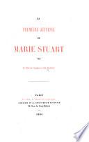 La première jeunesse de Marie Stuart