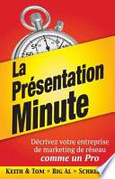 La Présentation Minute
