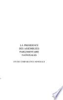 La présidence des Assemblées parlementaires nationales