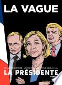 La Présidente - Tome 3 - La Vague