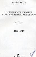 La presse corporative et syndicale des enseignants