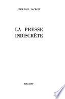 La Presse indiscrète