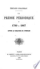 La presse périodique de 1789 à 1867 : lettres au rédacteur de l'Etendard