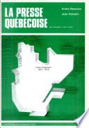 La presse québécoise, des origines à nos jours: 1911-1919