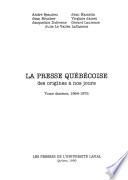 La presse québécoise, des origines à nos jours: 1964-1975