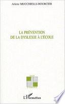 La prévention de la dyslexie à l'école