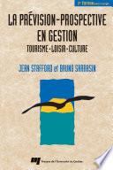 La prévision-prospective en gestion
