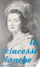 La princesse blanche