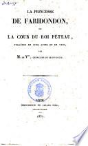 La princesse de Faridondon, ou La cour du roi Péteau