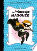 La Princesse Masquée
