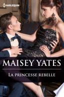 La princesse rebelle