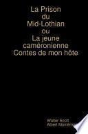 La Prison du Mid-Lothian ou La jeune camŽronienne