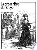 La prisonnière de Blaye