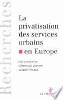 La privatisation des services urbains en Europe