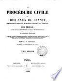 La procédure civile des tribunaux de France
