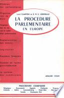 La procédure parlementaire en Europe