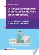 La Process Communication au service de la relation soignant-soigné