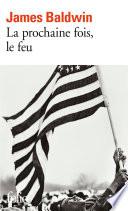 La prochaine fois, le feu
