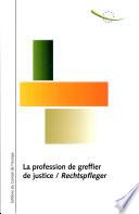 La profession de greffier de justice
