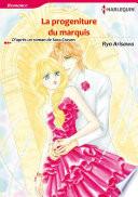 LA PROGENITURE DU MARQUIS