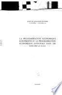 La Programmation économique européenne et la programmation économique nationale dans les pays de la C.E.E.