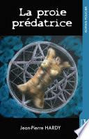 La proie prédatrice