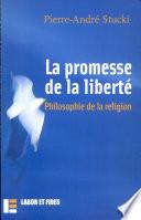 La promesse de la liberté