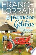 La promesse des Gélinas, tome 4