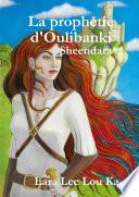 La prophétie d'Oulibanki