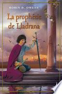 La prophétie de LLadrana