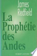 La prophétie des Andes