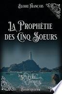 La Prophétie des cinq soeurs