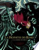 La Prophétie des Runes - tome 3 La Guerre des dieux