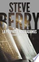 La Prophétie Nostradamus