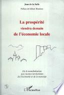 LA PROSPERITE VIENDRA DEMAIN DE L'ECONOMIE LOCALE